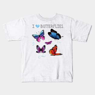 I LOVE BUTTERFLIES | Fun For Butterfly Lovers Kids T-Shirt